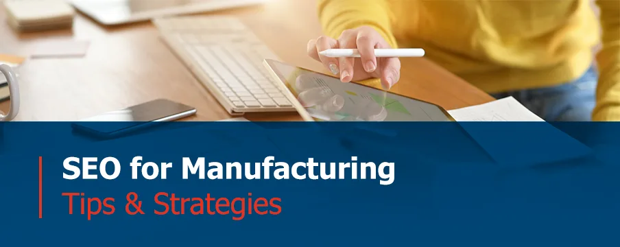 SEO for Manufacturing