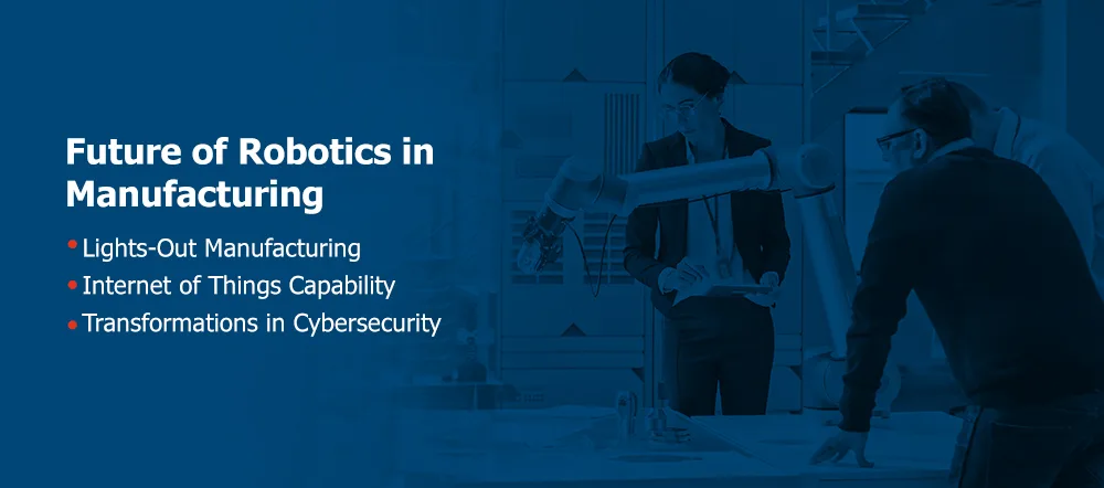 Future of Robotics in Manufacturing